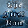 The First Dom