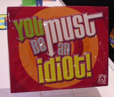 idiot.jpg